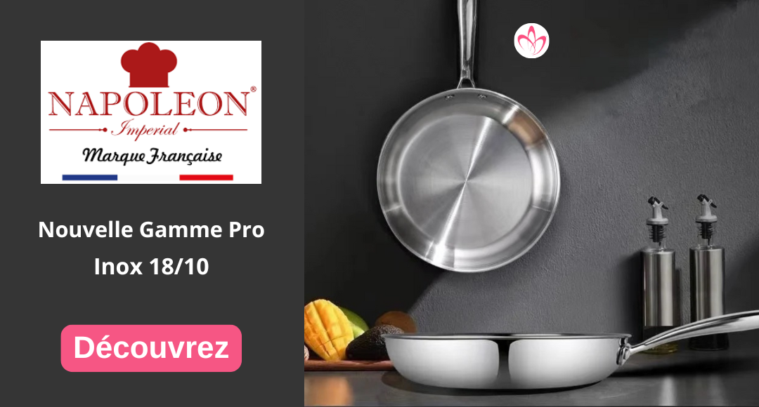 Napoléon impérial® - Gamme Pro Inox 18/10